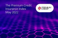 Premium-Credit-Insurance-Index-May-2022