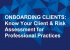 Onboarding-Clients:-Know-Your-Client-&-Ris- Assessment-for-Professional-Practices